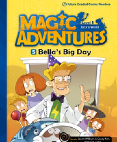 Magic Adventures 1-5 Bella s Big Day