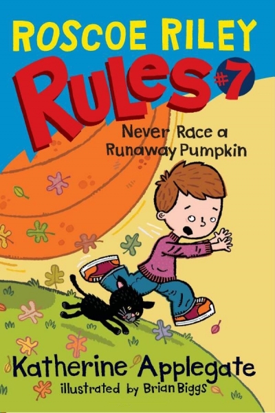 Roscoe Riley Rules #7 Never Race a Runaway Pumpkin (Book)
