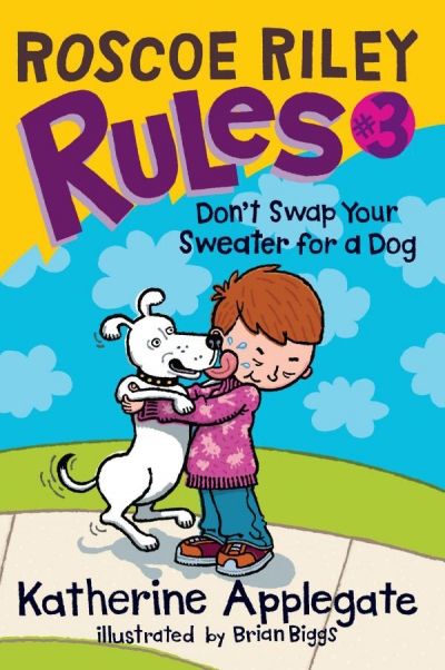 Roscoe Riley Rules #3 Dont Swap Your Sweater for a Dog (Book)