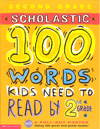 100 Words Kids Need To Read by 2nd Grade isbn 9780439320238