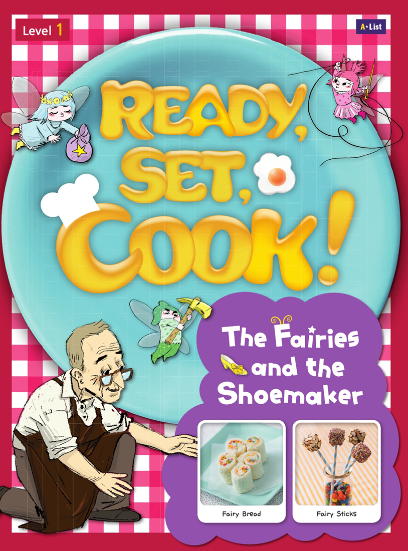 Ready, Set, Cook! 1 The Fairies and the Shoemaker Studentbook with Multi CD (MP3s, E-Book, Cook & Dance Video) / isbn 9791155093351