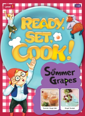 Ready, Set, Cook! 1 Summer Grapes Studentbook with Multi CD (MP3s, E-Book, Cook & Dance Video) / isbn 9791155093344