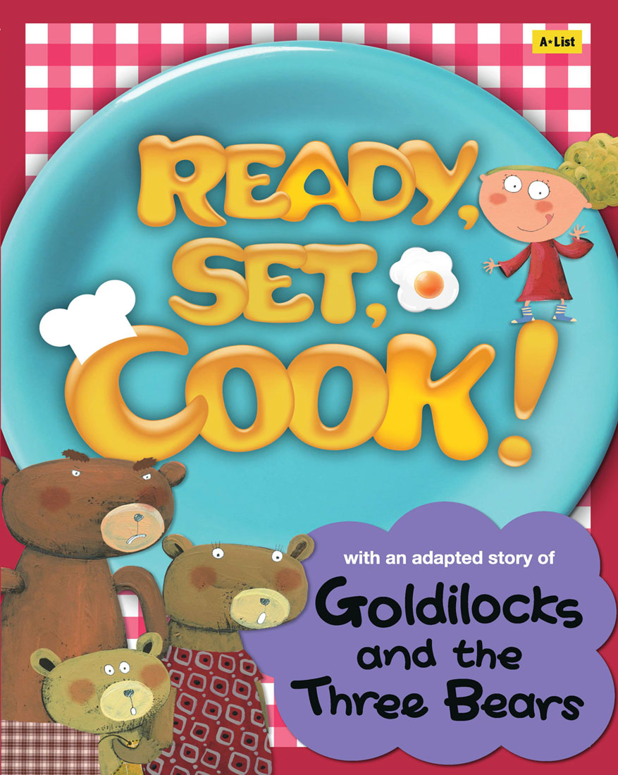Ready, Set, Cook! Goldilocks and the Three Bears / Studentbook with CD