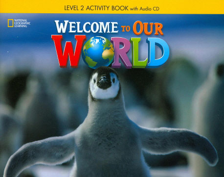 Welcome to our world 2 Activity Book isbn 9781305105522