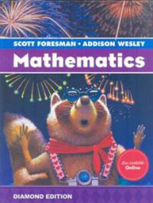 Scott Foresman-Addison Wesley Mathematics / Grade 3 / Student Book / isbn 9780328263660