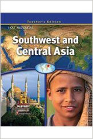 Holt McDougal World Geography Southwest and Central Asia T/E 2012 / isbn 9780547485904