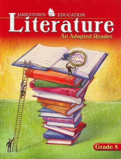 Jamestown Education Literature 2007 : An Adapted Reader Gr 8 SB