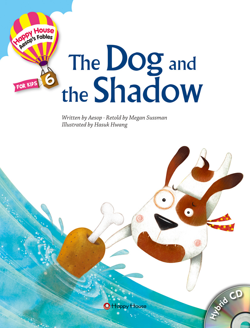 Happy House Aesop's Fables 6 The Dog and the Shadow isbn 9788966531202