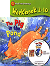 My First Literacy Set 2-10 / Pig in the Pond. The(Storybook 1권+Activity Book 1권+CD1개)