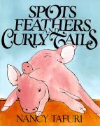 My Little Library / Pre-Step 42 : Spots Feathers And Curly Tails (Paperback)