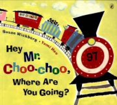 My Little Library / Pre-Step 46 : Hey Mr Choo-choo Where Are You Going? (Paperback)