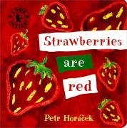 My Little Library / Infant & Toddler 21 : Strawberries Are Red (Board Book)