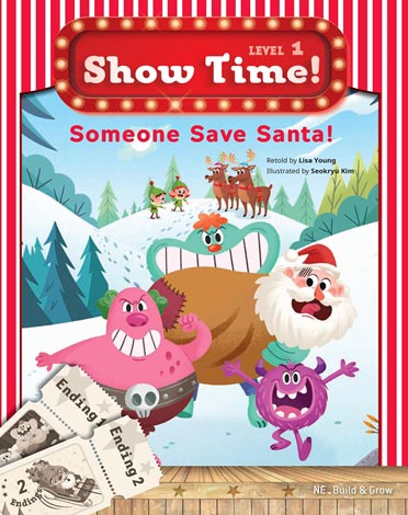 Show Time! Level 1 Someone Save Santa! Student Book+CD isbn 9791125317456