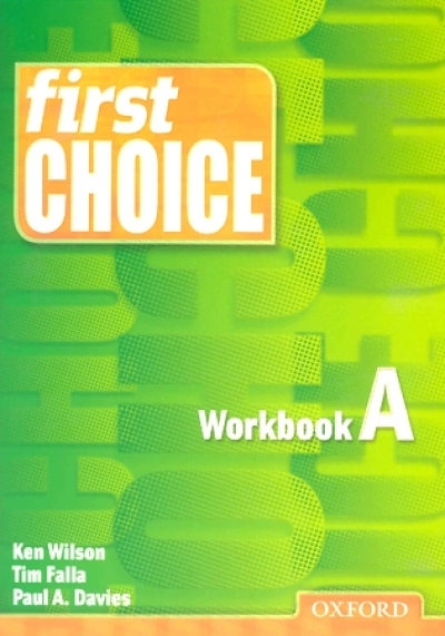 First Choice / Workbook A / isbn 9780194302647