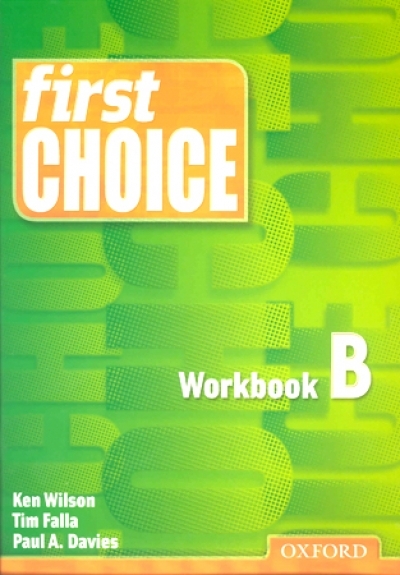 First Choice / Workbook B / isbn 9780194302654