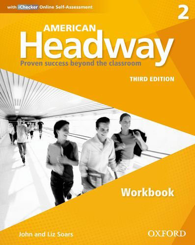American Headway 2 Third Edition / Workbook / isbn 9780194725910