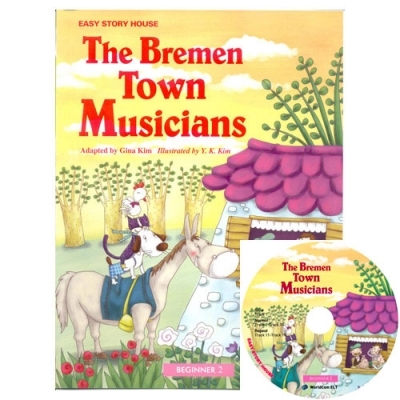Easy Story House Beginner 2 The Bremen Town Musicians Set (Book+ActivityBook+AudioCD)