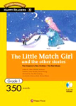 Happy Readers / Grade 1-4 / The Little Match Girl 350 words / Book+AudioCD