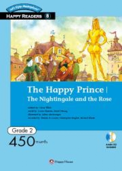 Happy Readers / Level 2 : The Happy Prince, The Nightingale and the Rose (Book 1권 + CD 1장)