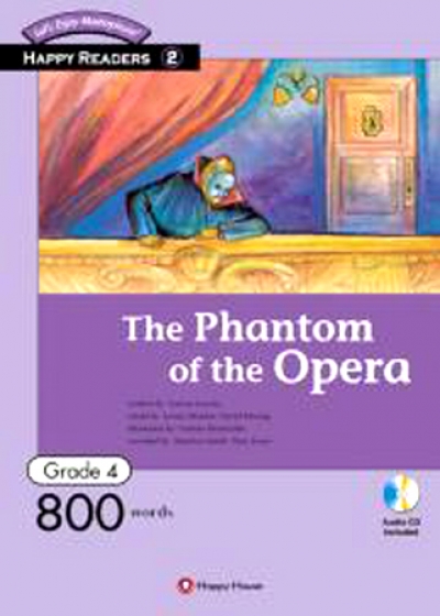 Happy Readers / Grade 4-2 / The Phantom of the Opera 800 words / Book+AudioCD