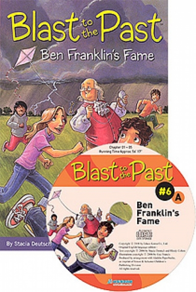Blast to the Past 6.Ben Franklins Fame(Book+CD)