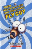Fly Guy / #4:There Was an Old Lady Who Swallowed Fly Guy (PB)