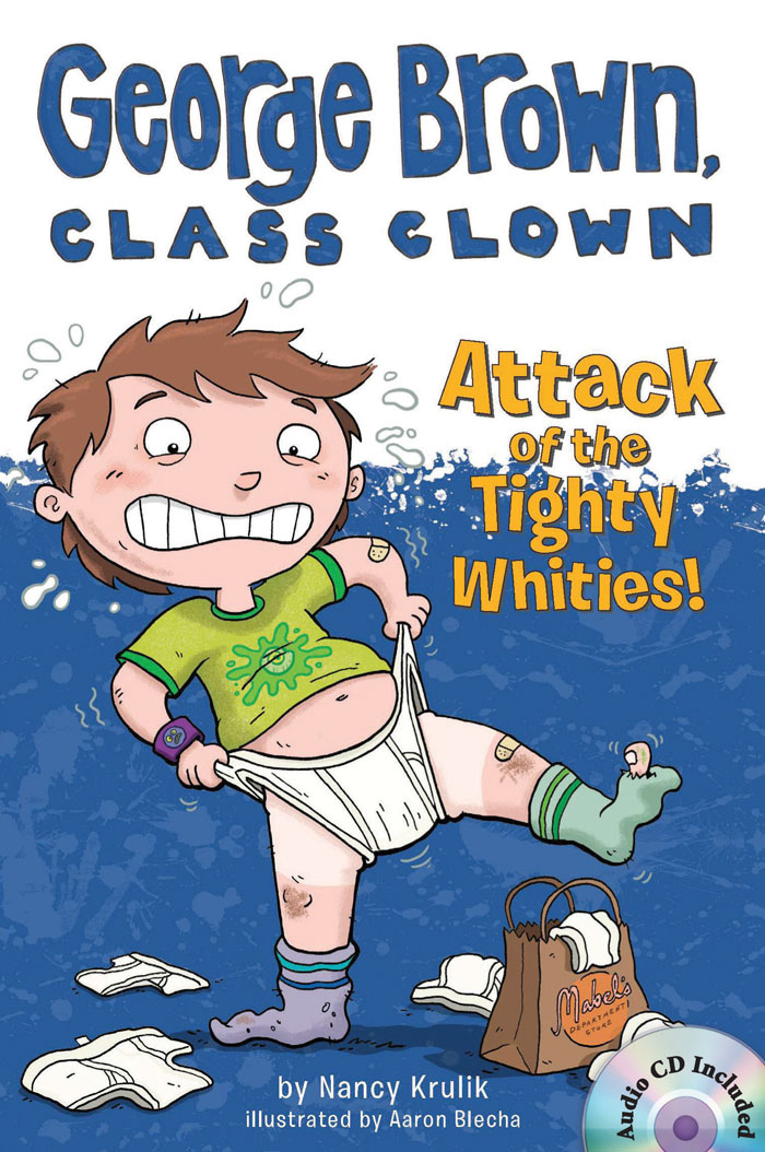 George Brown,Class Clown 7 Attack of the Tighty Whities! (B+CD)