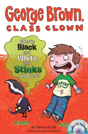 George Brown,Class Clown 4 What s Black and White and Stinks All Over?