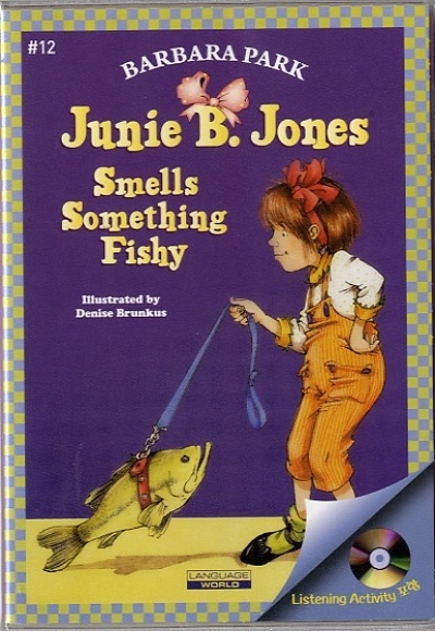 Junie B. Jones #12:Smells Something Fishy (B+CD)