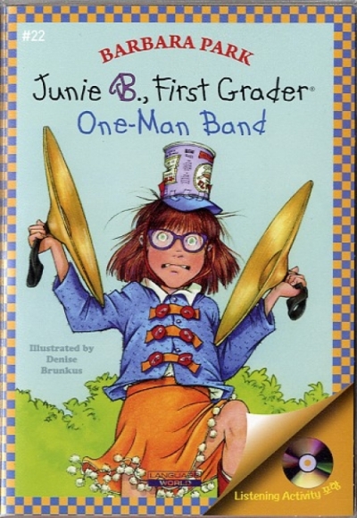 Junie B. Jones #22:First Grader (One-Man Bnad) (B+CD)