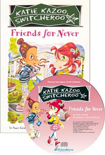 Katie Kazoo, Switcheroo #14. Friends for Never (책 + 오디오시디)