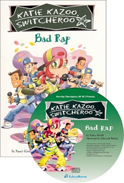 Katie Kazoo, Switcheroo #16. Bad Rap (책 + 오디오시디)