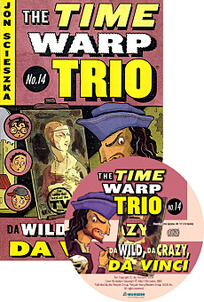 The Time Warp Trio / 14. Da Wild, Da Crazy Da Vinci (Book+CD)