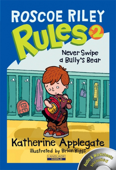 Roscoe Riley Rules #2 Never Swipe a Bully’s Bear (Book 1권 + CD 1장)