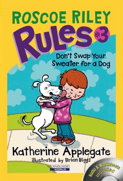 Roscoe Riley Rules #3 Don’t Swap Your Sweater for a Dog (Book 1권 + CD 1장)
