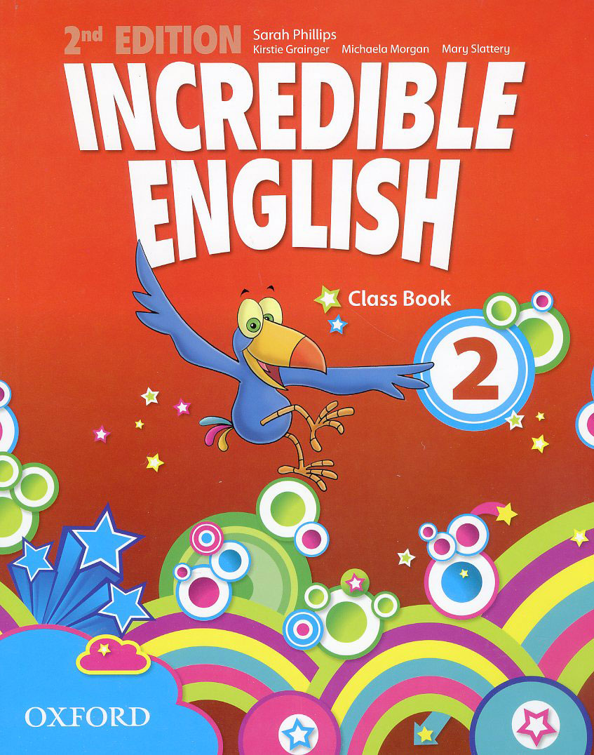 Incredible English 2 / Student Book [2nd Edition] / isbn 9780194442299