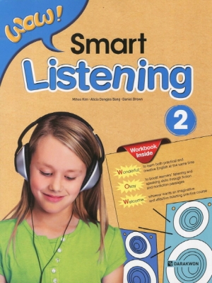 WOW! Smart Listening 2 / 본책 + 오디오 CD 2장 + 워크북 / isbn 9788927703358