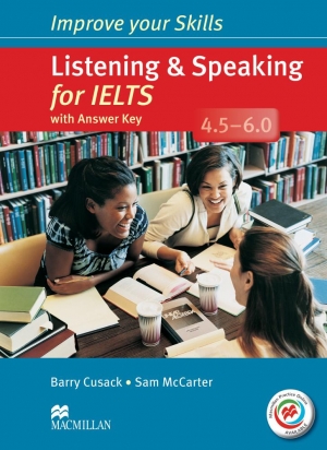 Improve Your Skills:Listening&Speaking for IELTS 4.5-6.0 StudentBook with key&MPO/isbn 9780230462878