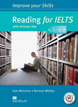 Improve Your Skills: Reading for IELTS 4.5-6.0 Student Book with key & MPO / isbn 9780230462175