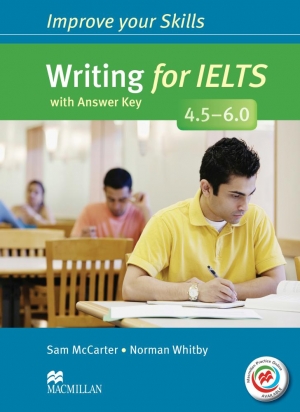 Improve Your Skills:Writing for IELTS 4.5-6.0 Student Book with key & MPO Pack / isbn 9780230462182