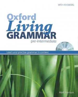 Oxford Living Grammar Pre-Intermediate / Student Book With CD / isbn 9780194557061