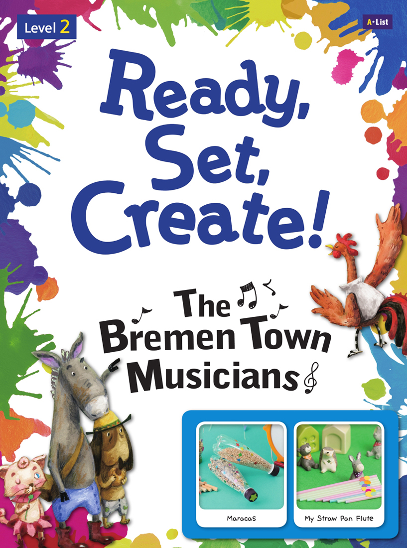 Ready, Set, Create! 2 The Bremen Town Musicians Studentbook with Multi CD (MP3s, E-Book, Create & Dance Video) / isbn 9791155093610