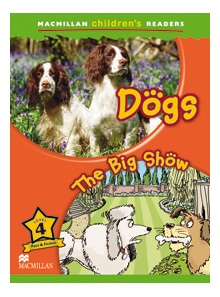 Macmillan Childrens Readers / Level 4 : Dogs