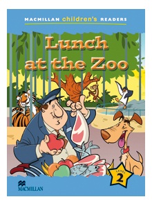 Macmillan Childrens Readers / Level 2 : Lunch at the Zoo