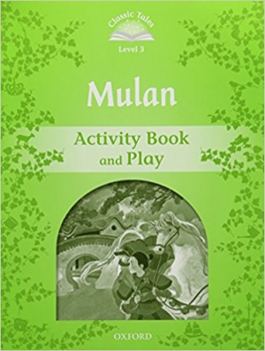 Classic Tales Level 3 Mulan Activity Book isbn 9780194100021
