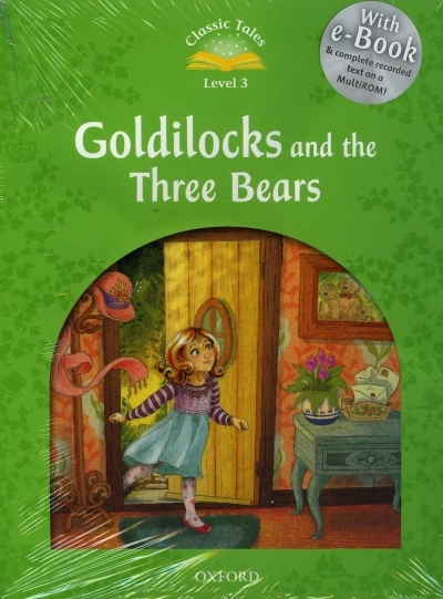 Classic Tales Level 3 Goldilocks and Three Bears with MP3 isbn9780194239295