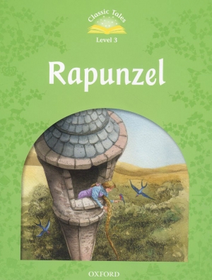 Classic Tales Level 3 Rapunzel Student Book isbn 9780194239721