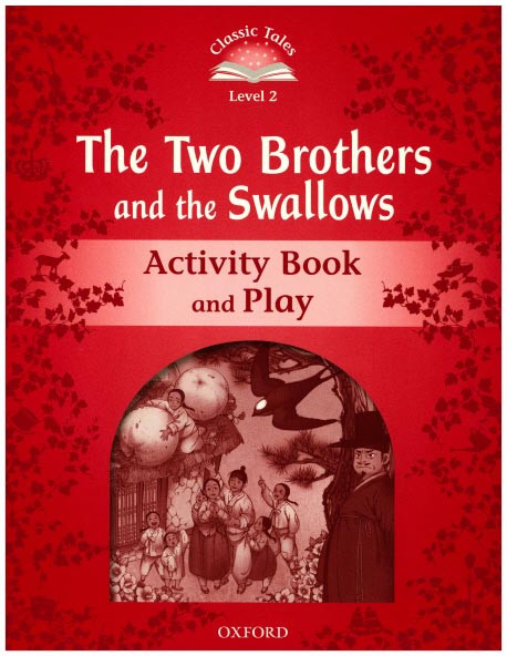 Classic Tales Level 2 Two Brothers Activitybook isbn 9780194100090