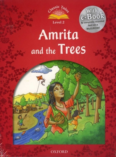 Classic Tales Level 2 Amrita and the Trees with MP3 isbn9780194238939