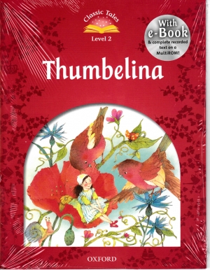 Classic Tales Level 2 Thumbelina with MP3 isbn 9780194239219